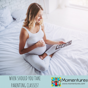 When should you take parenting classes?